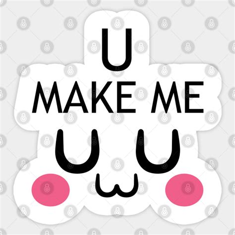 Uwu Cute Face Uwu Sticker Teepublic