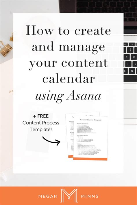 How To Create A Content Calendar Using Asana — Megan Minns Content