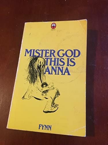 Mister God This Is Anna Fynn 9780006245636 Abebooks