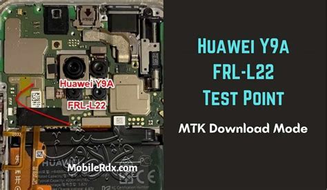 Huawei Y A FRL L Test Point For Remove User Lock FRP And Flashing
