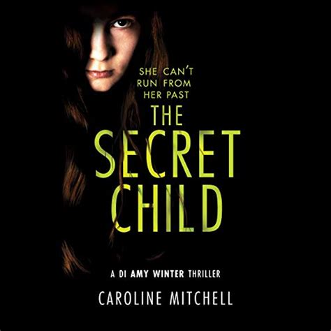 The Secret Child A Di Amy Winter Thriller Book 2 Audio Download