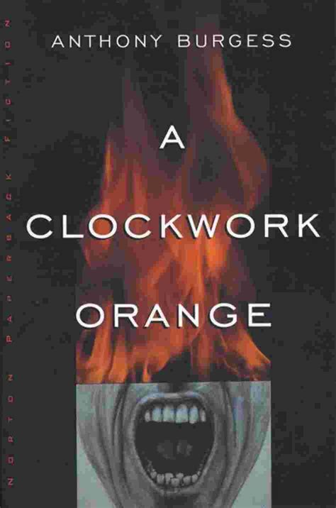 A Clockwork Orange Anthony Burgess