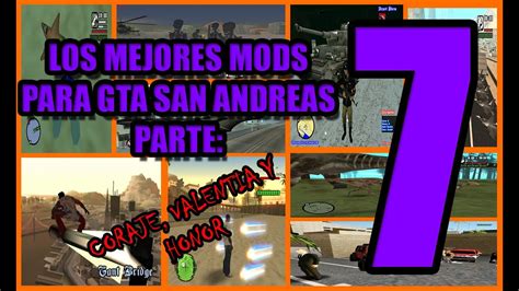 Descarga Los Mejores Mods Para Gta San Andreas Parte 7 Youtube