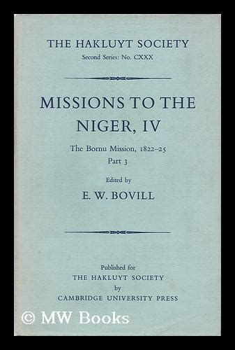 Missions To The Niger Iv The Bornu Mission 1822 25 Part 3 By