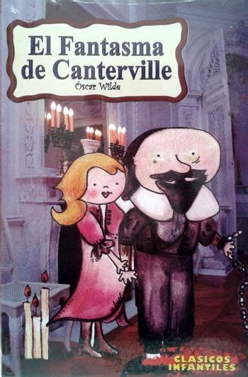 El Fantasma De Canterville Óscar Wilde Clásicos Infantiles 3900 En Mercado Libre