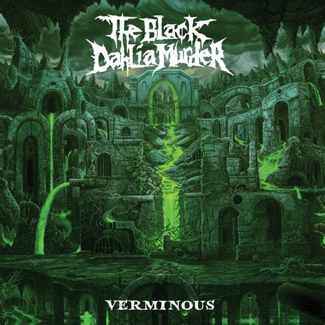 The Black Dahlia Murder Verminous Album Review Wall Of Sound