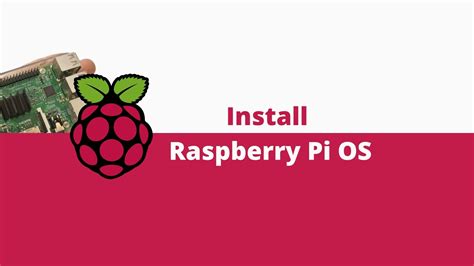 How To Install Any Compatible Os On A Raspberry Pi With Ease