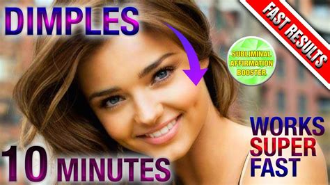 Get Dimples In 10 Minutes Subliminal Affirmations Booster Fast