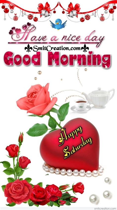 Happy Saturday Good Morning - SmitCreation.com