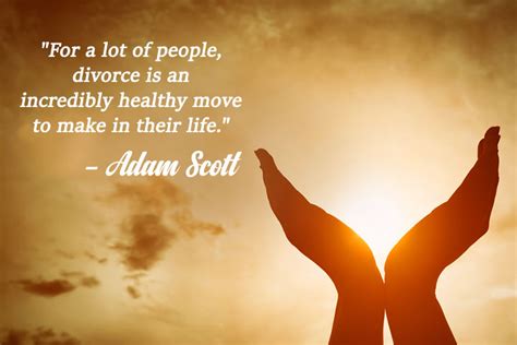 101 Divorce Quotes To Move On In Life