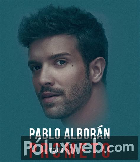 Poluxweb Pablo Alborán ‘promete Una Gran Gira