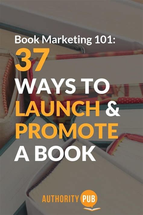 Books With The Title 37 Ways To Launch And Promote A Book