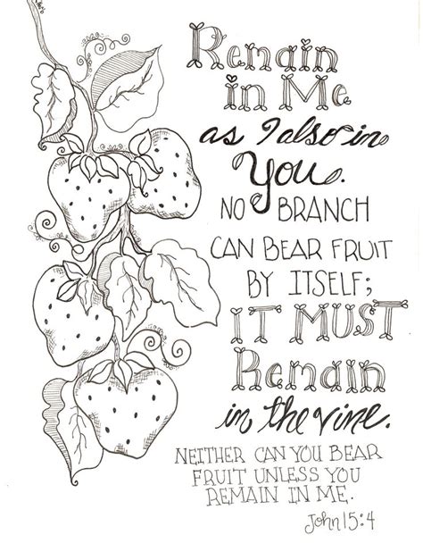 Take a look at our free printable coloring book with bible verses. Free Inspirational Remain in Me Scripture Coloring pages ...