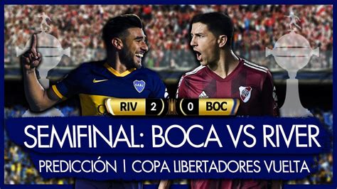 Predicción Boca Juniors Vs River Plate Semifinal Copa Libertadores