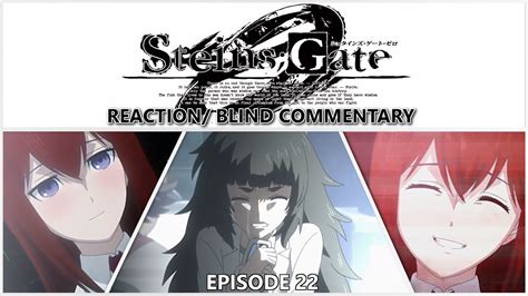 Steinsgate 0 Episode 22 Rinascimento Of Projection Project Amadeus