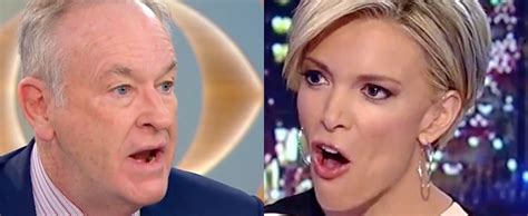 Despicable Bill Oreilly Tells Megyn Kelly She Shouldve Shut Up About