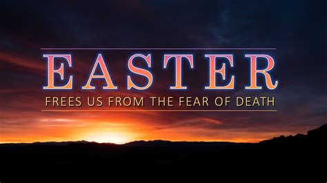 Easter Frees Us from the Fear of Death - YouTube