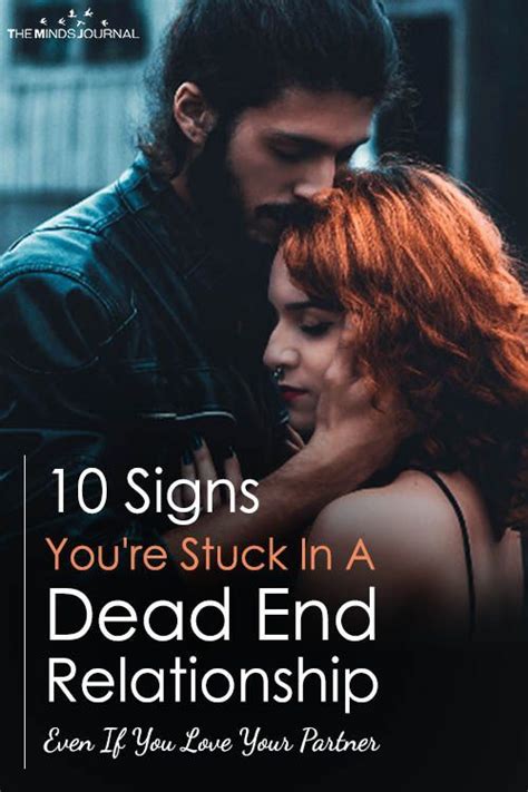 10 Signs You Re Stuck In A Dead End Relationship Even If You Love Your Partner Ending A