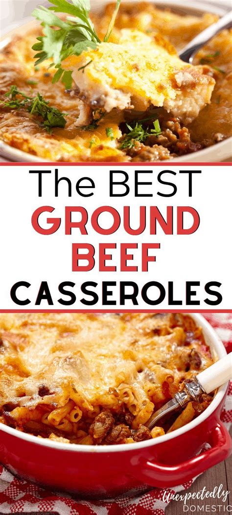 37 Best Ground Beef Casseroles Comfort Food Galore Ground Beef
