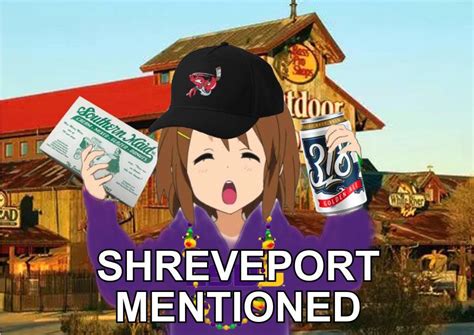 Pls Appreciate The Meme I Made Now That Shreveport Is In The News R