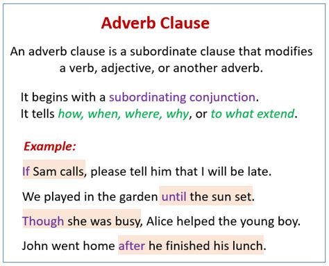 Another dependent clause, adverbial clauses function like an adverb, indicating time, place, condition, contrast, concession, reason, purpose, or result. Adverb Clause (examples, videos)