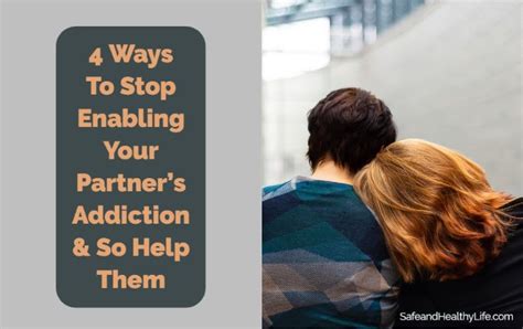 4 ways to stop enabling your partner s addiction and so help them shl
