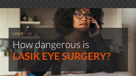 How Dangerous Is Lasik Eye Surgery Youtube