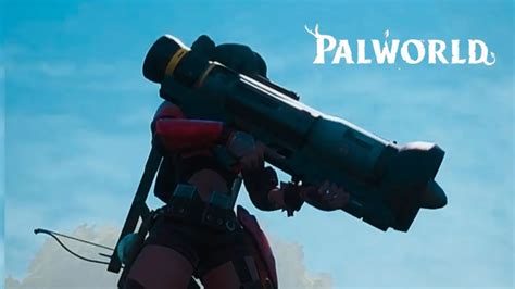 How To Get The Legendary Rocket Launcher In Palworld Complete Guide