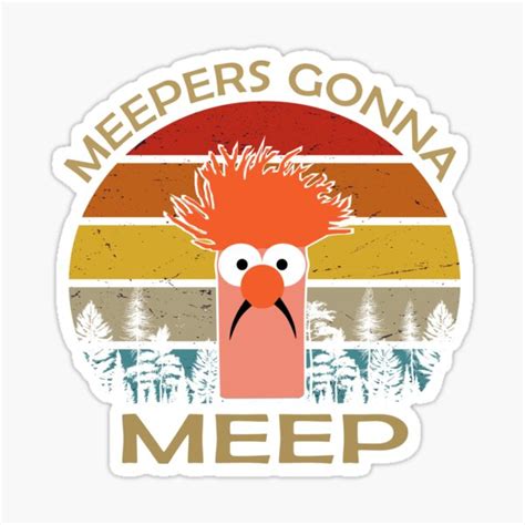 The Muppet Show Beaker Meepers Gonna Meep Sticker For Sale By Abdo
