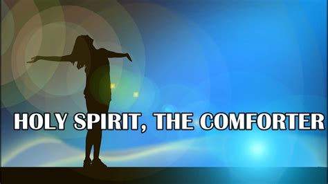 The Holy Spirit Is Our Comforter Property And Real Estate For Rent