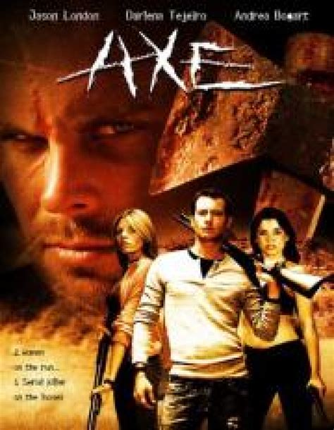 Axe Film 2006 Kritik Trailer News Moviejones