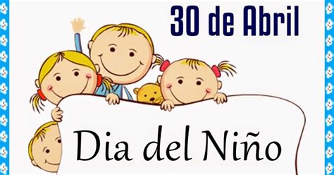 30 De Abril Día Del Niño Origen De La Celebración En México México