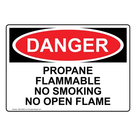 OSHA Propane Flammable No Smoking No Open Flame Sign ODE 30428