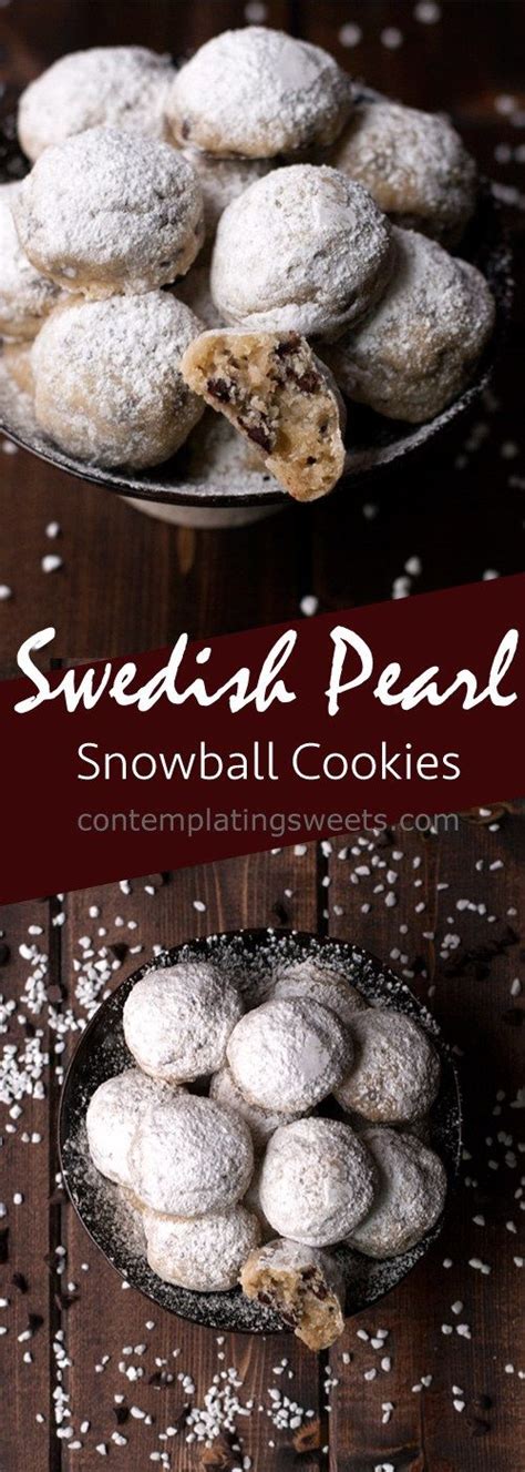 65 festive christmas desserts to get you in the sweet holiday spirit. Swedish Pearl Snowball Cookies | Contemplating Sweets | Snowball cookies, Swedish christmas food ...