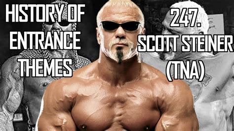 History Of Entrance Themes 247 Scott Steiner Tna Youtube