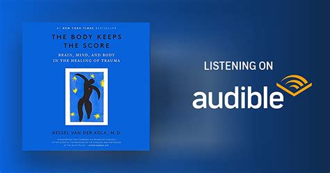The Body Keeps The Score By Bessel A Van Der Kolk Audiobook Audible Ca