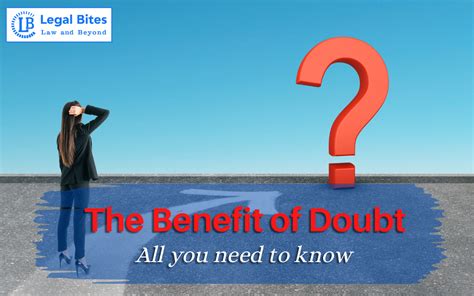 What Is Benefit Of Doubt All You Need To Know