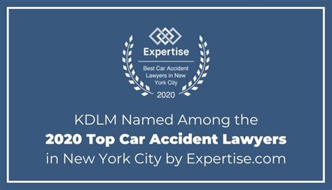 Kdlm Named Among The 2020 Top Car Accident Lawyers In New York