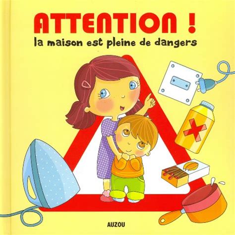 9782733813805 Attention La Maison Est Pleine De Dangers Abebooks