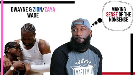 Making Sense Of The Nonsense Feat Dwayne Zion Zaya Wade Youtube