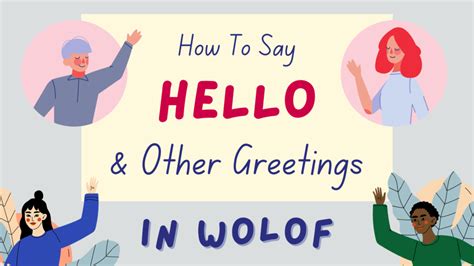 How To Say Hello In Wolof Other Useful Wolof Greetings Lingalot