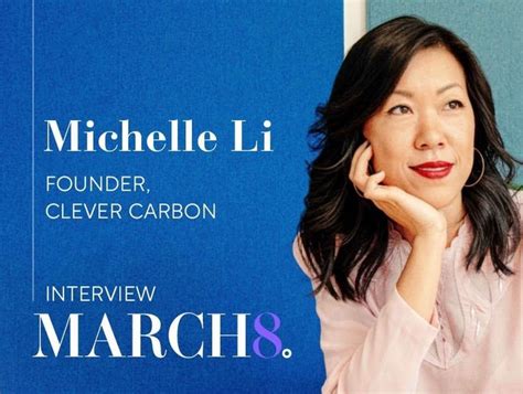 Michelle Li Founder Of Clever Carbon March8