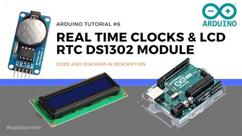 Arduino Tutorial 6 How To Use Real Time Clock RTC Module DS1302 And