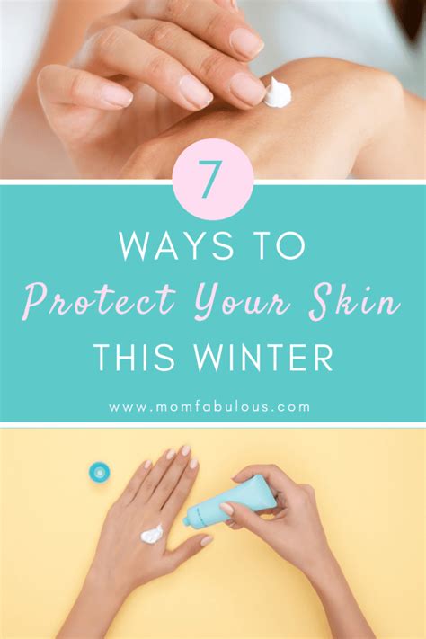 7 Ways To Protect Your Skin This Winter