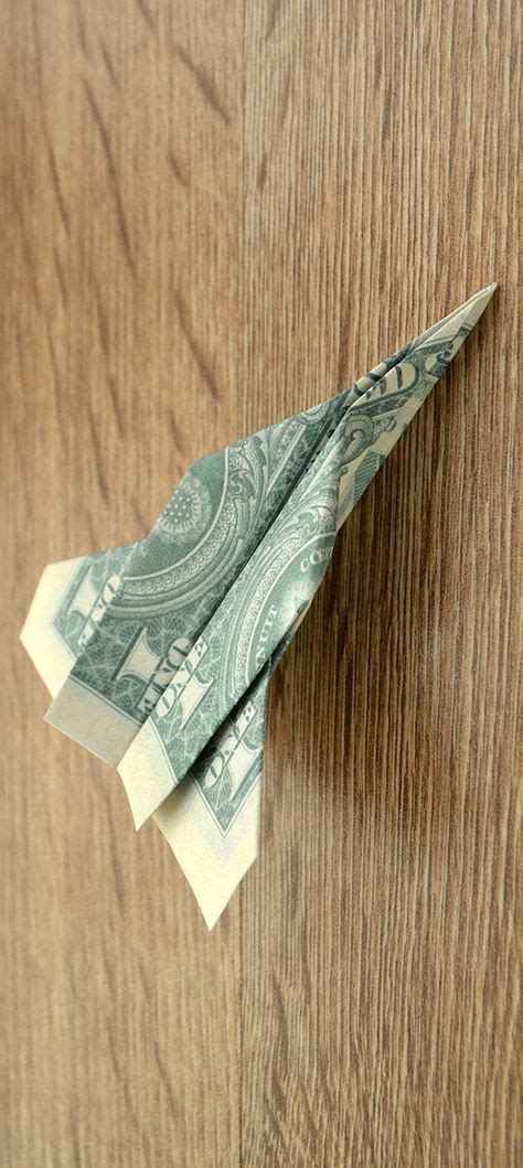 The Money Plane Is A Cool Origami Out Of One Dollar Bill The Idea And