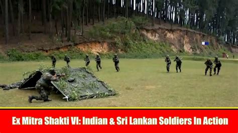 Ex Mitra Shakti Vi Indo Sri Lanka Joint Army Exercise And Training