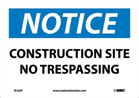 Notice Construction Site No Trespassing Sign Esafety Supplies Inc