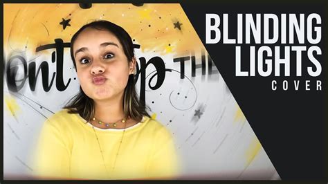 Sienna Blinding Lights The Weekend Cover Youtube
