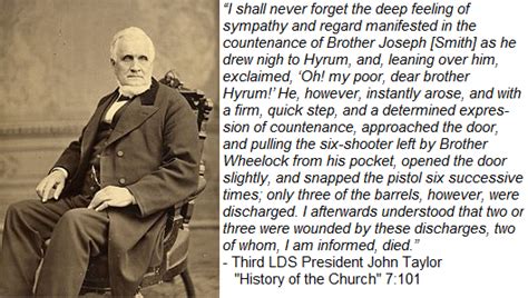 John opens the other van door and yanks the hitman through] these doors are handy. LDS: John Taylor quote on Joseph Smith | Saint quotes ...