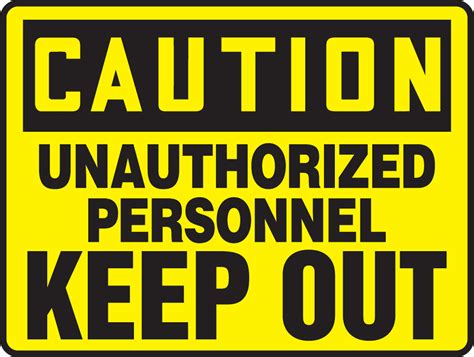Unauthorized Personnel Keep Out Admittance And Exit Caution Safety Signs
